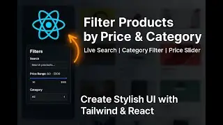 How to Create a Product Search and Filter Component in React with Tailwind CSS
