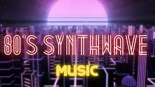 80's Synthwave Music || GalaxyWave