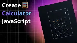build calculator html, css and javascript - No Talking