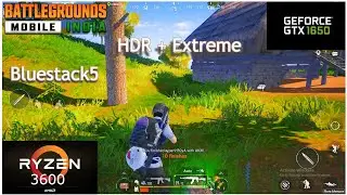 BGMI | Battleground Mobile India | HDR + Extreme | GTX 1650 + Ryzen 5 3600 | Bluestack 5.