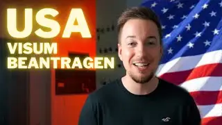 Visum USA - Wie ich mein US VISUM ERHALTEN habe