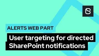 Set user targeting for directed SharePoint notifications | Alerts Web Part