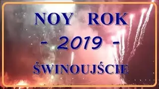 ŚWINOUJŚCIE WITA NOWY ROK 2019