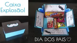 CAIXA EXPLOSÃO DE DIA DOS PAIS 2022 FÁCIL DE FAZER!