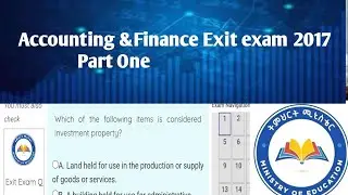 ACCOUNTING AND FINANCE EXIT EXAM PART ONE (1)ANSWER AND QUANTITATION MOE አካውንቲንግ ፈተና IN AMHARIC 2017