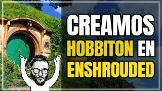 Construyendo HOBBITON en ENSHROUDED