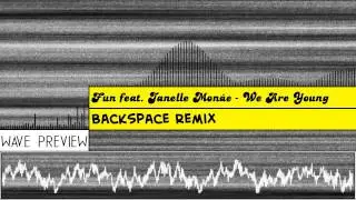 Fun feat. Janelle Monáe - We Are Young (Backspace Remix)