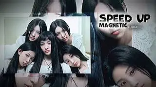 ~ILLIT - Magnetic [speed up music version]~