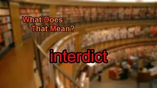What does interdict mean?