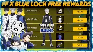 FREE FIRE BLUE LOCK COLLABORATION REWARDS | FREE FIRE X BLUE LOCK FREE REWARDS | FREE FIRE BLUE LOCK