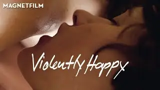VIOLENTLY HAPPY (Official Trailer) HD1080