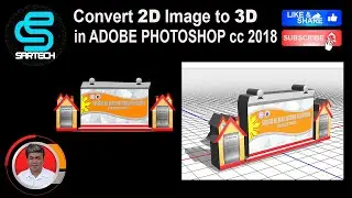 Convert 2D IMAGE TO 3D object in Photoshop CC 2018 SCH SIGNAGE