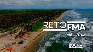 #RETOFMA - EPISODIO 02