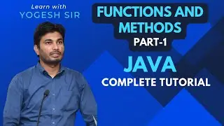 #25 Functions and Methods in JAVA (Part-1)