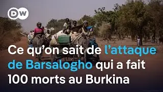 Burkina Faso : ce qu'on sait de l'attaque de Barsalogho