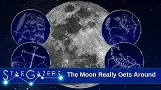 The Moon Really Gets Around | August 1 - August 7 | Star Gazers
