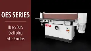 Cantek OES Series Heavy Duty Oscillating Edge Sanders