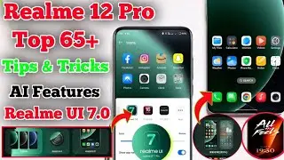 Realme 12 Pro Tips and Tricks After Realme UI 7 Update | Realme UI 7 Update Features