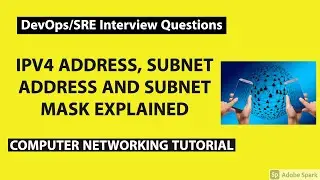 IPv4 Address, Subnet Address and Subnet Mask Explained | DevOps/SRE Interview Questions