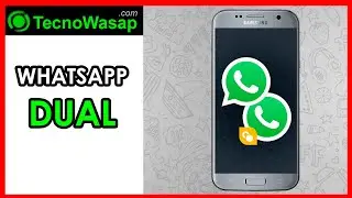 WhatsApp Dual ⛓ Usar dos WhatsApp en un teléfono