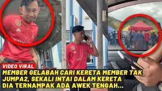 MEMBER GELABAH CARI KERETA MEMBER TAK JUMPA2, SEKALI INTAI DALAM TERNAMPAK ADA AWEK TENGAH...