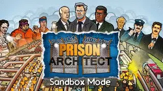 Ep 1 - Prison Architect - sandbox mode PC gameplay (lightly modded)