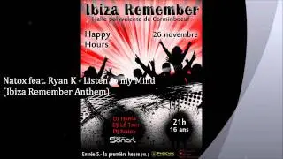 Natox feat. Edwan - Listen to my Mind (Ibiza Remember Anthem)