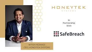Secure Your Organisation - Honeytek Systems and Safebreach: Your Partners in Protection