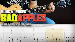 Bad Apples | GUNS N' ROSES | Guitar cover with SOLO + live tabs