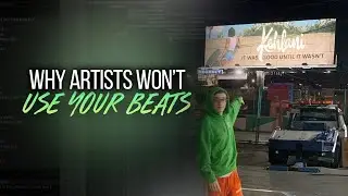 WHY ARTISTS WONT USE YOUR BEATS