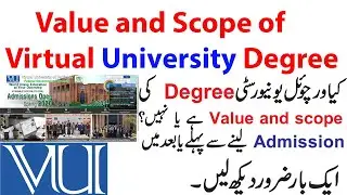 Value and scope of virtual university Degree & Scope of VU Degree&Value VU Degree&Value and scope VU