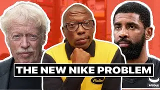 The Nike Situation Just Got Worse, Fakes Sneakers, Is Kyrie Making The Same Mistake, Best Sneakers