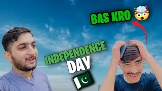 Independence Day Vlog 🇵🇰♥️ | Aj To Maza Agya 😂