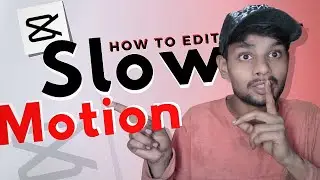 Cap cut se slow motion kaise kare | How to edit slow motion video in cap cut