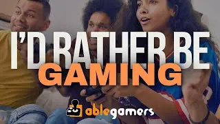 I'd Rather be Gaming | Accessible video game playing for disabled players with help from AbleGamers