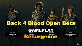 Back 4 Blood Gameplay ACT 1 Resurgence #1