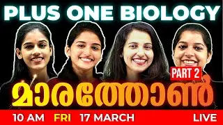 Plus One Public Exam |  Biology Marathon Live | Full Chapter Revision | EXAM WINNER