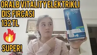 Oral-b d100 vitality|Elektrikli diș fırçası!!!