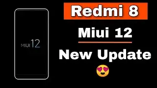 Miui 12 Stable Update In Redmi 8 | Redmi 8 New Update| Miui 12 Update |