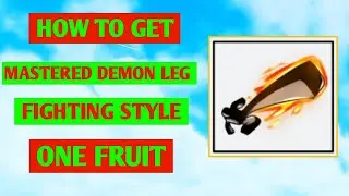 How To Get Mastered Demon Leg In One Fruit Simulator | One Fruit Mastered Demon Leg Full Guide Guide