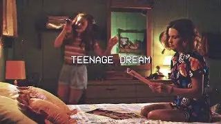 teenage dream ; stranger things (Español)