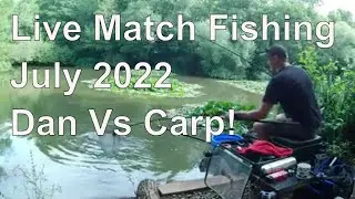 Live Match Fishing - Dan Vs Carp