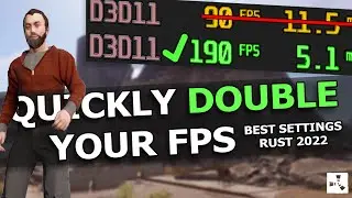 How to Quickly DOUBLE your FPS in Rust (2022)