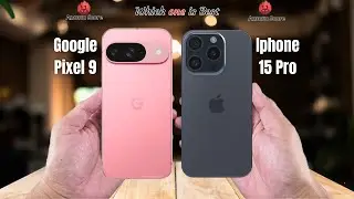 Google Pixel 9 vs Iphone 15 Pro  Full comparison ⚡Which one is Best