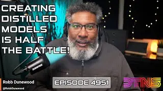 Creating Distilled Models is Half the Battle! - DTNS Live 4951