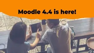 Moodle 4.4: Get Ready for the Upgrade!