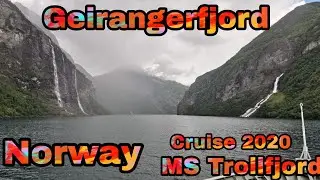 GEIRANGERFJORD  - CRUISING IN NORWAY - MsTrollfjord - 2020