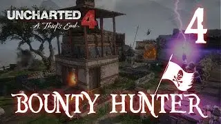 Uncharted 4 BOUNTY HUNTER game 4