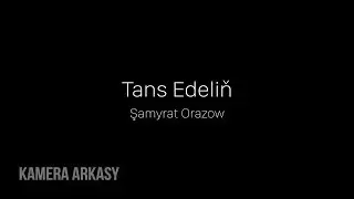 Şamyrat Orazow - Tans Edeliň (behind the scenes)