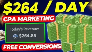 EARN $264 Per day with CPA Marketing for Beginners | Cpagrip Tutorial
